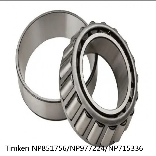 NP851756/NP977224/NP715336 Timken Tapered Roller Bearing #1 small image
