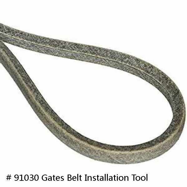 # 91030 Gates Belt Installation Tool #1 small image