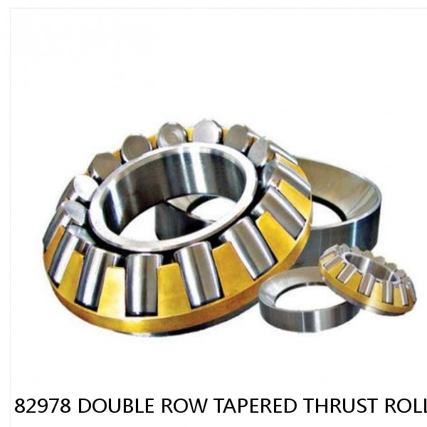 82978 DOUBLE ROW TAPERED THRUST ROLLER BEARINGS #1 image